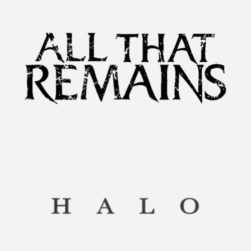 All That Remains : Halo